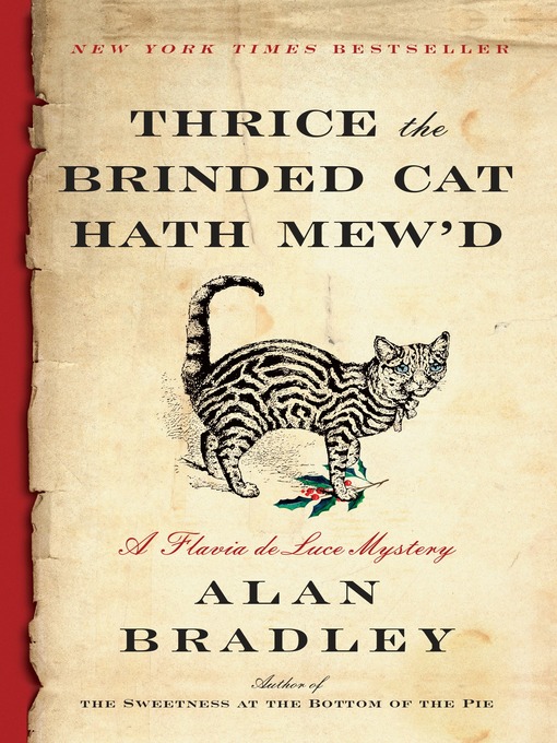 Détails du titre pour Thrice the Brinded Cat Hath Mew'd par Alan Bradley - Disponible